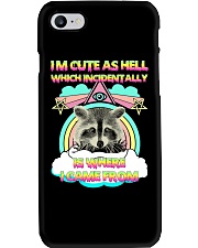 I'm cute as hell racoon Phone Case tile