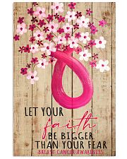Let your faith be bigger than your fear 11x17 Poster front