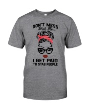 Don't mess with me Classic T-Shirt front