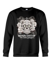 Never Give UP Crewneck Sweatshirt tile