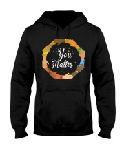 You matter Hooded Sweatshirt tile