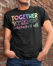 Together through it all Classic T-Shirt apparel-classic-tshirt-lifestyle-26