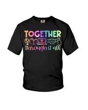 Together through it all Youth T-Shirt tile