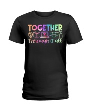 Together through it all Ladies T-Shirt tile