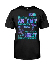 Never underestimate an EMT Classic T-Shirt front