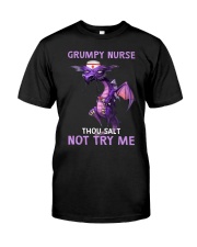 Grumpy nurse thou shalt not try me Classic T-Shirt front
