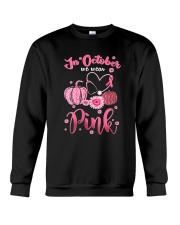 In October we wear pink Crewneck Sweatshirt tile