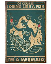 Of course I drink like a fish 11x17 Poster front