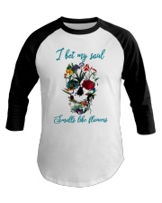 I bet my soul smells like flowers Baseball Tee tile