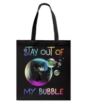 Stay out of my bubble Tote Bag tile