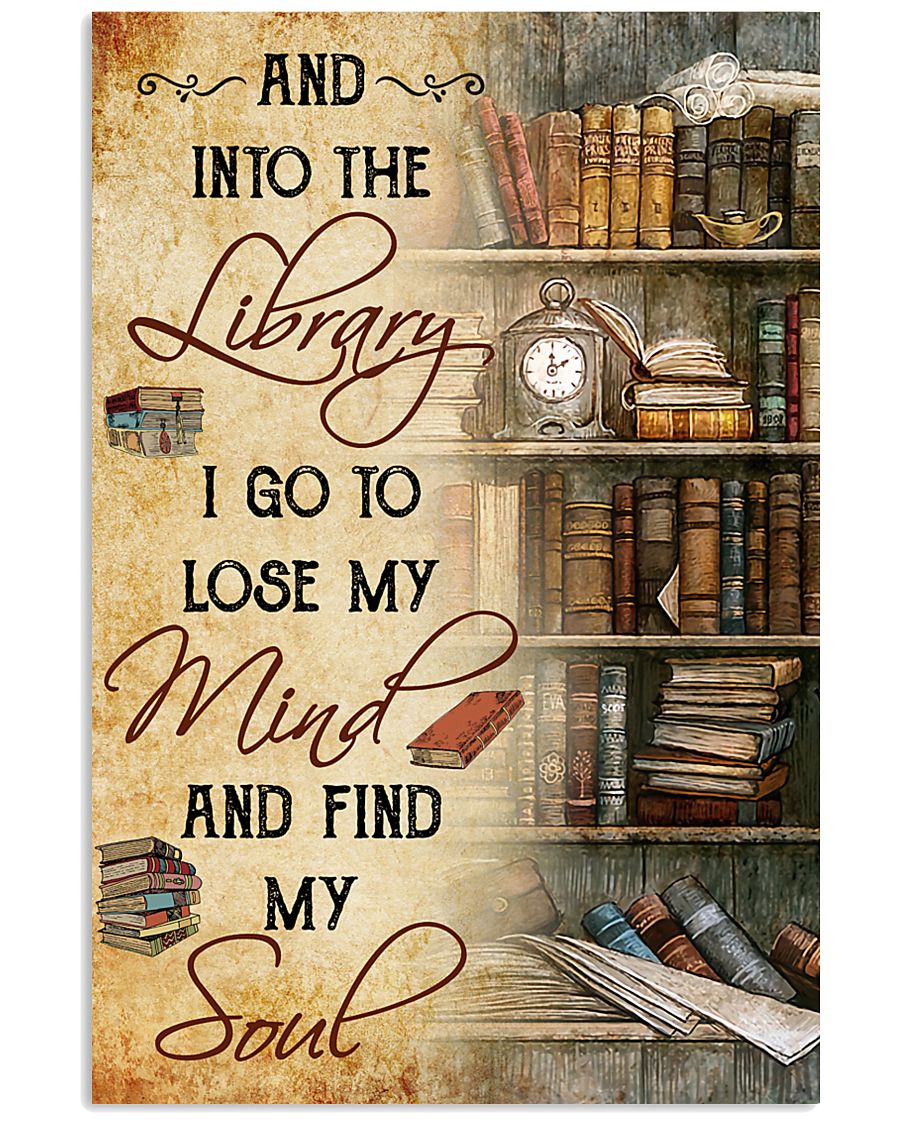 And into the Library I go 11x17 Poster