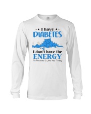 I have diabetes Long Sleeve Tee tile