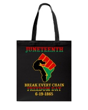 Juneteenth break every chain Tote Bag tile