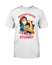 Can't mask the love Classic T-Shirt front