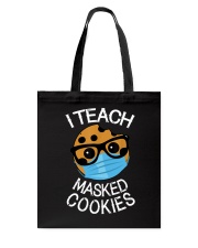 I teach masked cookies Tote Bag tile
