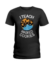 I teach masked cookies Ladies T-Shirt tile