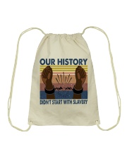Our history didn't start with slavery Drawstring Bag tile
