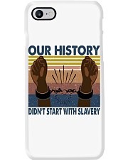 Our history didn't start with slavery Phone Case tile