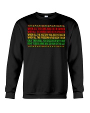 When all the guns have been banned Crewneck Sweatshirt front