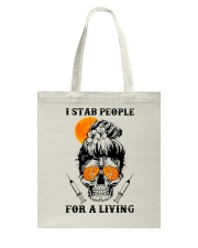 I stab people for a living Tote Bag tile