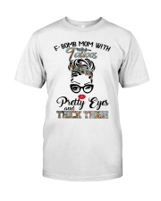 F-bomb mom Classic T-Shirt front