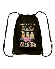 Grab your balls it's canning season Drawstring Bag tile