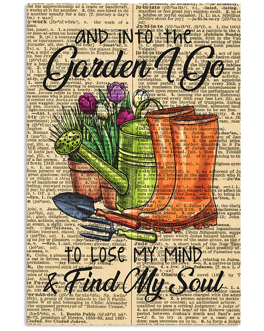 And into the garden I go 11x17 Poster
