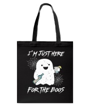 I'm just here for the boos Tote Bag tile