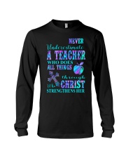 Never underestimate a teacher Long Sleeve Tee tile