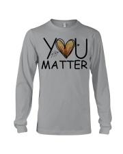 You matter Long Sleeve Tee tile