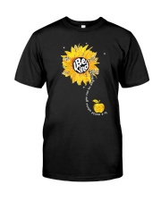 Be kind Classic T-Shirt front