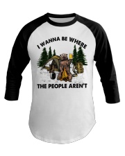 I wanna be where the people aren't Baseball Tee tile