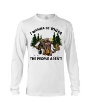 I wanna be where the people aren't Long Sleeve Tee tile