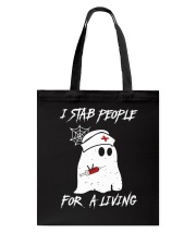 I stab people for a living Tote Bag tile