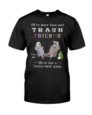 We are more than just trash friends Classic T-Shirt tile