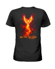 Rise from your ashes Ladies T-Shirt back