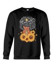 God says you are Crewneck Sweatshirt front