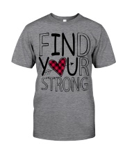 Find your strong Classic T-Shirt front