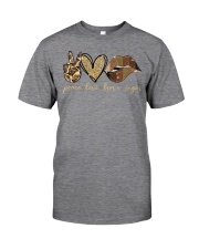 Peace love brown sugar Classic T-Shirt front