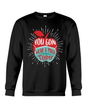 You gon wear a mask today Crewneck Sweatshirt tile