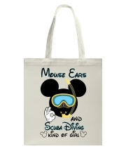 Mouse ears and scuba diving kind of girl Tote Bag tile