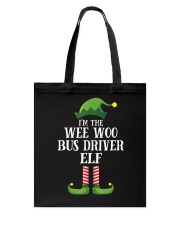I'm The Wee Woo Bus Driver Elf Tote Bag tile