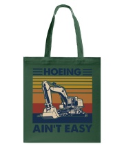Hoeing ain't easy Tote Bag tile