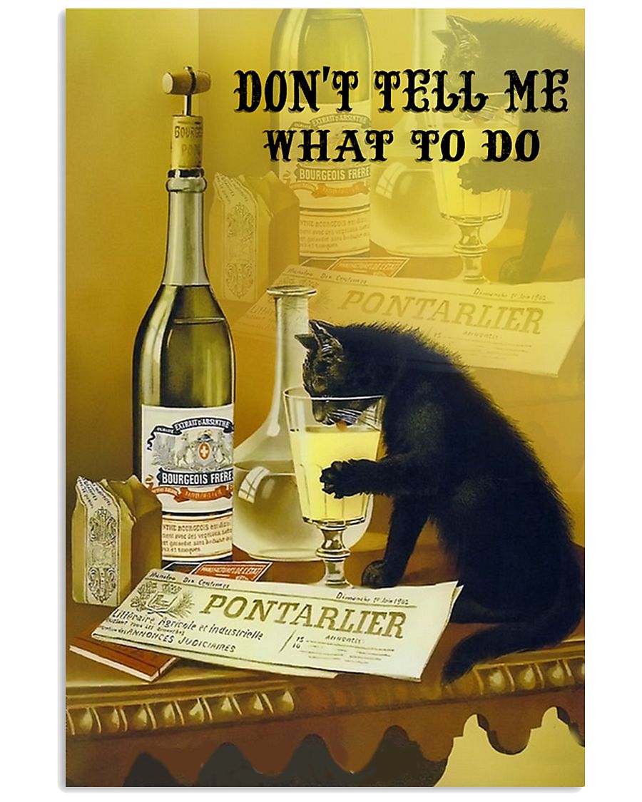 Don't tell me what to do 11x17 Poster