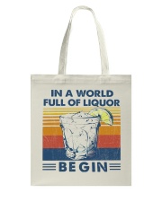 In a world full of liquor be gin Tote Bag tile