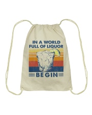 In a world full of liquor be gin Drawstring Bag tile