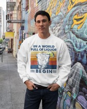 In a world full of liquor be gin Crewneck Sweatshirt lifestyle-unisex-sweatshirt-front-2