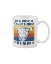 In a world full of liquor be gin Mug tile
