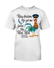 Bus driver life got me feelin like hei hei Classic T-Shirt tile
