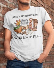 Just a hairdresser who loves fall Classic T-Shirt apparel-classic-tshirt-lifestyle-26